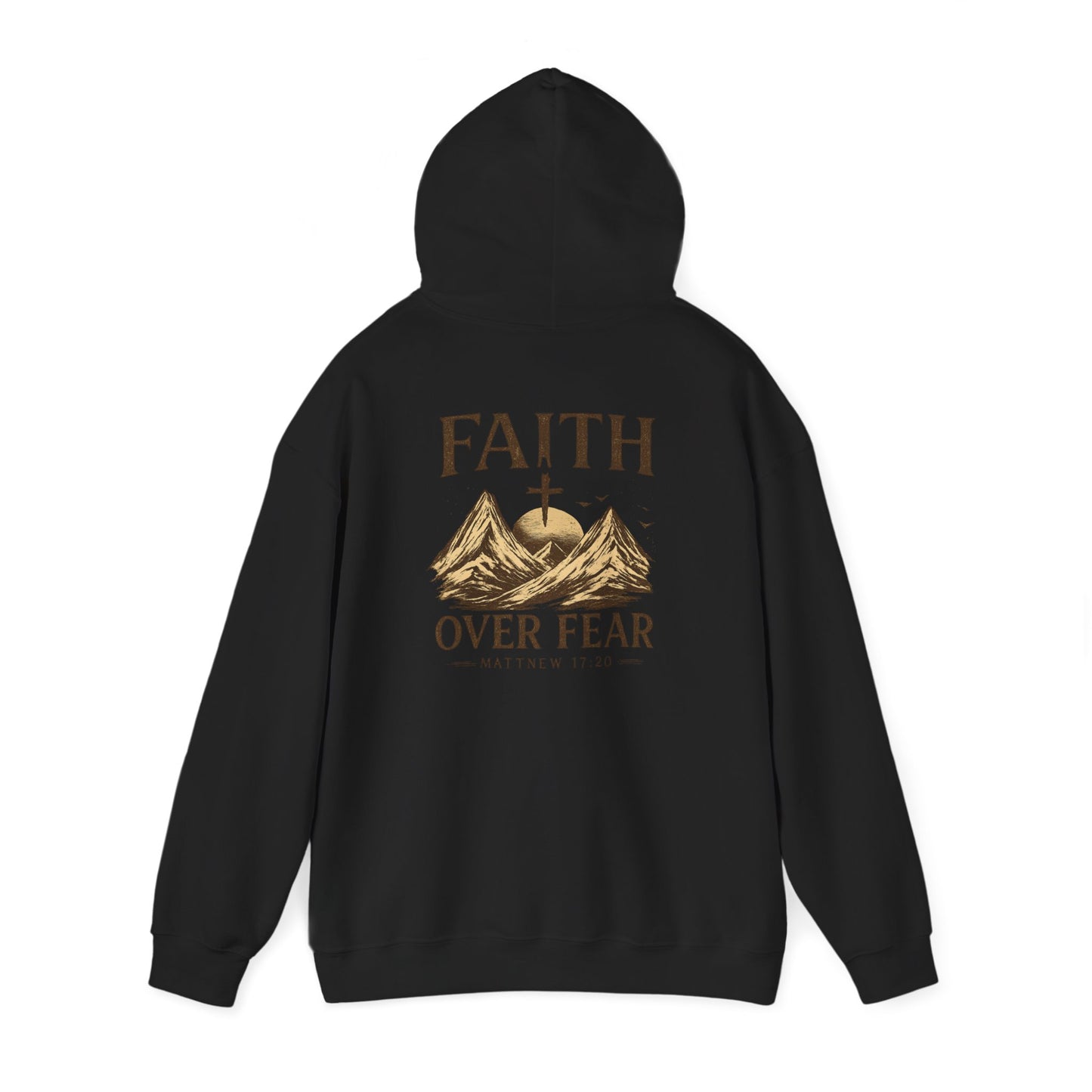 Faith Over Fear Hoodie — Christian Mountain Cross Sweatshirt (Matthew 17:20)