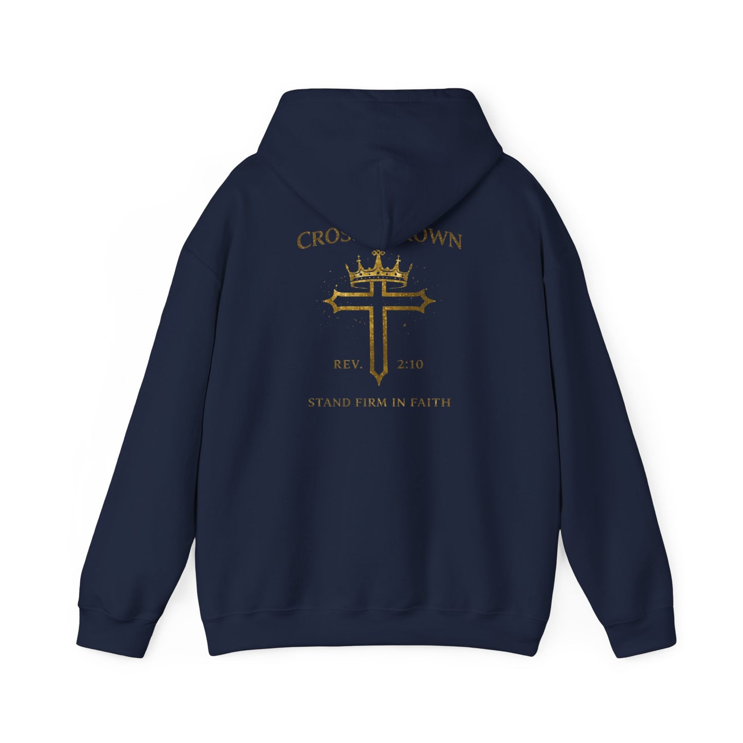 Cross & Crown Hoodie – Christian Faith Pullover (Rev 2:10 “Stand Firm in Faith”)